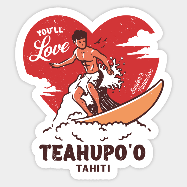 Vintage Surfing You'll Love Teahupo'o Tahiti // Retro Surfer's Paradise Sticker by Now Boarding